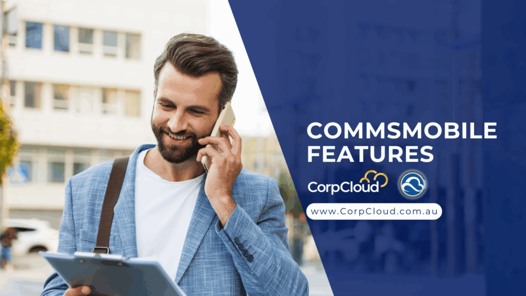 Top 5 CommsMobile Features for Seamless Business Communication