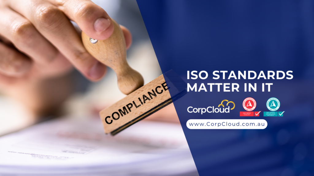 CorpCloud Achieves ISO Certification and Why It Matters in Choosing a Cloud and IT Partner